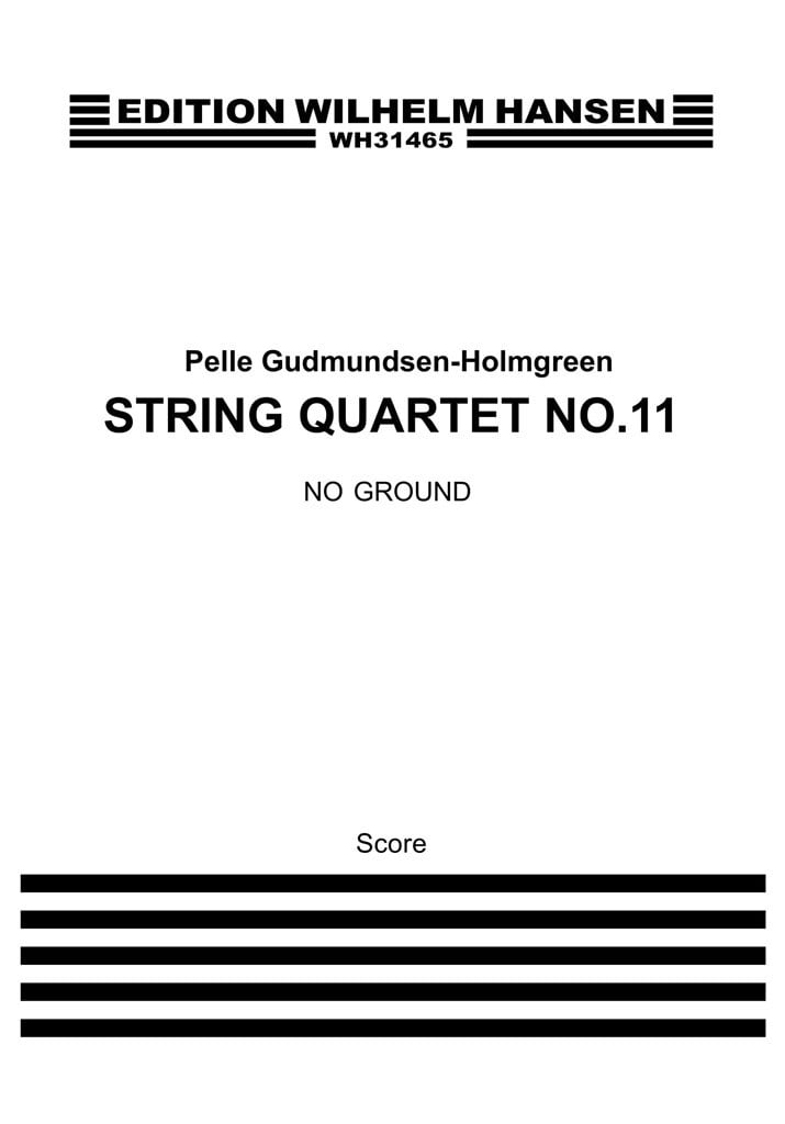 No Ground, String Quartet No. 11